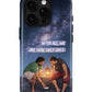Here Only Once Gloss Shell Case for iPhone